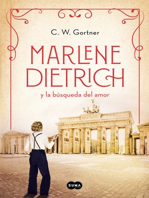 cover image of Marlene Dietrich y la búsqueda del amor (Mujeres que nos inspiran 3)